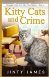 Kitty Cats And Crime: A Norwegian Forest Cat Caf? Cozy Mystery - Book 6 By Jinty. Fixed Price $25.96.
