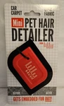 Mini Pet Hair Detailer Dog Remover, Car Remover. Fixed Price $11.88.