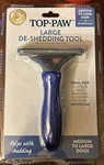 Top Paw Large De-shedding Tool Medium To Long Hair Blue Handle. Fixed Price $16.99.